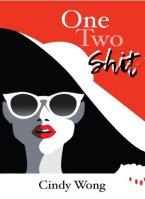 8Letters Bookstore and Publishing One Two Shit by Cindy Wong Book Cover